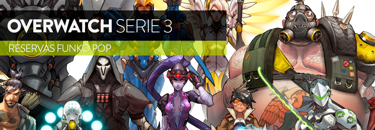 Reservas Overwatch serie 3, válidas hasta el 31 de enero